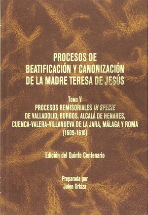 PROCESOS BEATIFIC.Y CANONIZ.MADRE TERESA JESUS TOMO VI