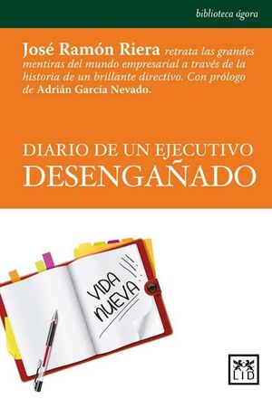 DIARIO DE UN EJECUTIVO DESENGAÑADO