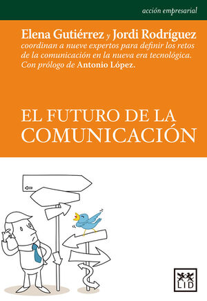 FUTURO DE LA COMUNICACIÓN,EL