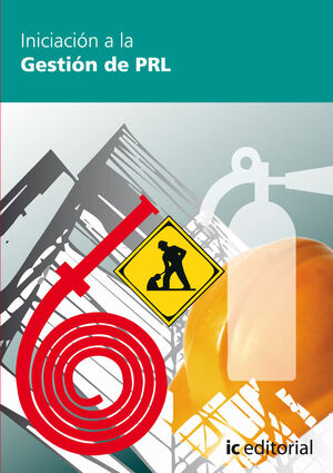 INICIACI¢N A LA GESTI¢N DE PREVENCI¢N DE RIESGOS