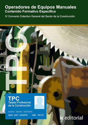 TPC - OPERADORES DE EQUIPOS MANUALES - CONTENIDO FORMATIVO ESPEC¡FICO