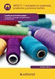 INICIACIÓN EN MATERIALES, PRODUCTOS Y PROCESOS TEXTILES - MF0177_1