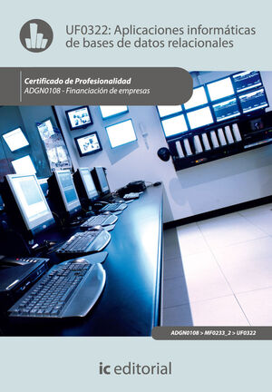 APLICACIONES INFORM TICAS DE BASES DE DATOS RELACIONALES. ADGN0108 - FINANCIACI¢
