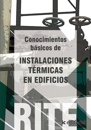 REGLAMENTO DE INSTALACIONES TRMICAS EN EDIFICIOS - (VOL. 3). CONOCIMIENTOS B SI