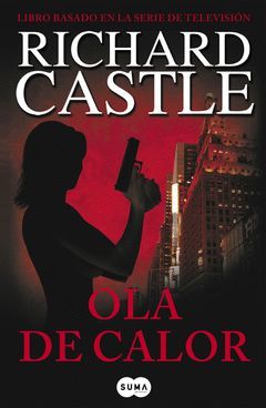 RICHARD CASTLE-001.OLA DE CALOR.SUMA DE LETRAS-RUST