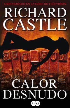 RICHARD CASTLE-002.CALOR DESNUDO.SUMA-RUST