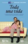 TODA UNA VIDA (PRECUELA SERIE CUÉNTAME CÓMO PASÓ).SUMA-NOVELA