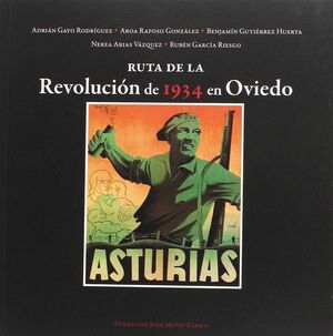 RUTA DE LA REVOLUCIÓN D E1934 EN OVIEDO