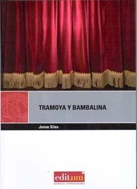 TRAMOYA Y BAMBALINA