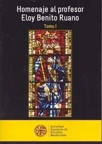 HOMENAJE AL PROFESOR ELOY BENITO RUANO. TOMO I Y II