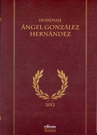 HOMENAJE ÁNGEL GONZÁLEZ HERNÁNDEZ