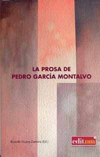 LA PROSA DE PEDRO GARCÍA MONTALVO