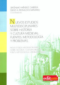 NUEVOS ESTUDIOS MULTIDISCIPLIARES SOBRE HSITORIA Y CULTURA MEDIEVAL: