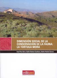 DIMENSIÓN SOCIAL DE LA CONSERVACIÓN DE LA FAUNA: LA TORTUGA MORA