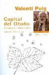 CAPITAL DEL OTOÑO:ANTOLOGIA 1985-2010 .HUERGA Y FIERRO-RUST