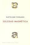 SOLEDAD MAGNÉTICA