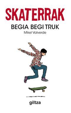 SKATERRAK 3. BEGIA BEGI TRUK