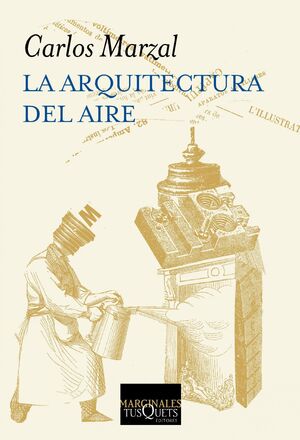 ARQUITECTURA DEL AIRE, LA. TUSQUETS-MARGINALES-280