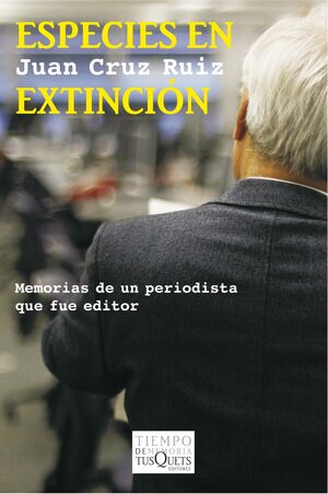 ESPECIES EN EXTINCION. TUSQUETS-TIEMPO MEMORIA-96-RUST