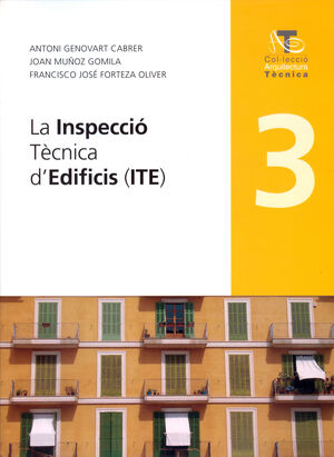LA INSPECCIÓ TÈCNICA D'EDIFICIS (ITE)