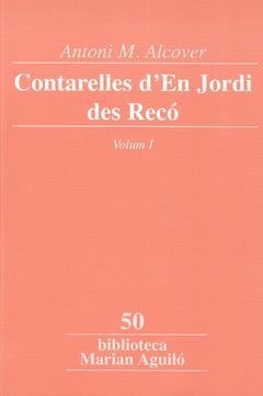 CONTARELLES DEN JORDI DES RECÓ, VOL. 1