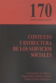 CONTEXTO Y ESTRUCTURA DE LOS SERVICIOS SOCIALES