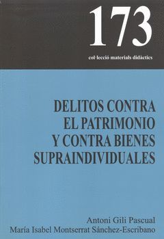 DELITOS CONTRA EL PATRIMONIO Y CONTRA BIENES SUPRAINDIVIDUALES