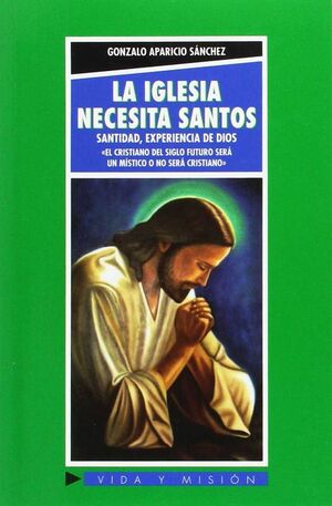 IGLESIA NECESITA SANTOS, LA/174
