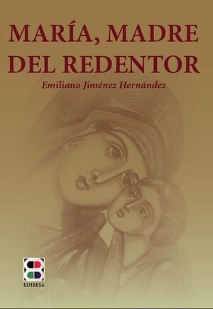 MARIA,MADRE DEL REDENTOR