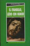 EL EVANGELIO, LEIDO CON HUMOR