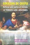 CORAZON DE CRISTO.BELLEZA QUE SALVA...