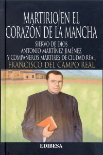 MARTIRO EN EL CORAZÓN DE LA MANCHA