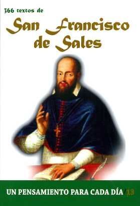 SAN FRANCISCO DE SALES-UN PENSAMIENTO PARA CADA DIA