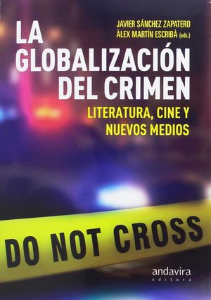 LA GLOBALIZACION DEL CRIMEN