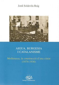 AIGUA, BURGESIA I CATALANISME