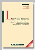 POLIZAS BANCARIAS EJECUCION OPOSICION PRELACION