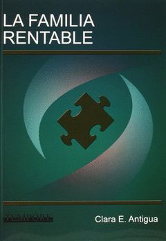 FAMILIA RENTABLE, LA