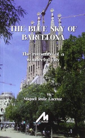 THE BLUE SKY OF BARCELONA