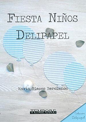 FIESTA NIÑOS DELIPAPEL