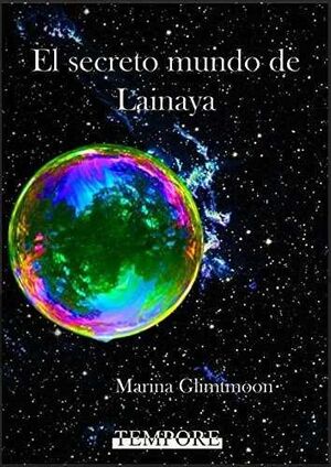 EL SECRETO MUNDO DE LAINAYA