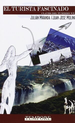 EL TURISTA FASCINADO