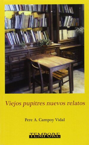 VIEJOS PUPITRES NUEVOS RELATOS
