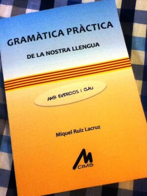 GRAMATICA PRACTICA DE LA NOSTRA LLENGUA