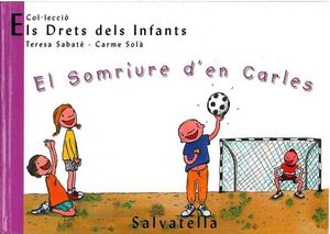 SOMRIURE D'EN CARLES.DRETS INFANTS.SALVA