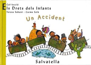 ACCIDENT,UN.DRETS INFANTS.SALVATELLA-INF