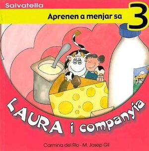LAURA I COMPANYIA 3.APRENEN A MENJAR SA. SALVATELLA