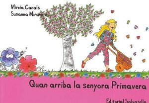 QUAN ARRIBA LA SENYORA PRIMAVERA