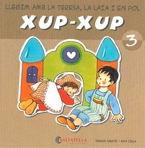 LLEGIM AMB LA TERESA,LA LAIA I EN POL XUP-XUP 3