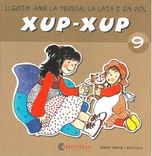 LLEGIM AMB LA TERESA,LA LAIA I EN POL XUP-XUP 9