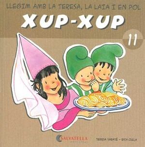 LLEGIM AMB LA TERESA,LA LAIA I EN POL XUP-XUP 11